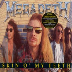 Skin O'My Teeth mp3 Single by Megadeth