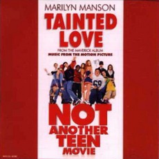 Tainted Love mp3 Single by Marilyn Manson