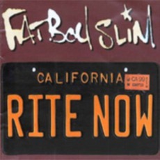 California Rite Now mp3 Artist Compilation by Fatboy Slim