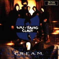 C.R.E.A.M. mp3 Single by Wu-Tang Clan