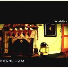 Wishlist mp3 Single by Pearl Jam