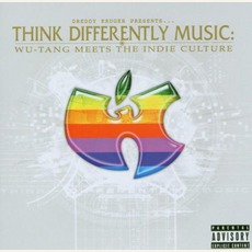 Think Differently Music: Wu-Tang Meets The Indie Culture mp3 Compilation by Various Artists