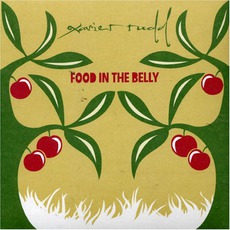 Food In The Belly mp3 Album by Xavier Rudd