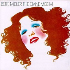 The Divine Miss M mp3 Album by Bette Midler
