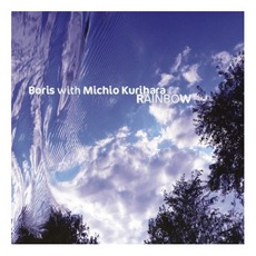 Rainbow (US Version) mp3 Album by Boris With Michio Kurihara