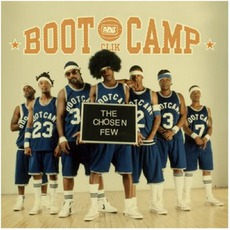 The Chosen Few mp3 Album by Boot Camp Clik