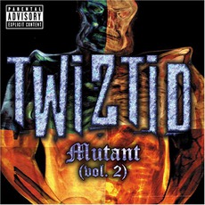 Mutant, Volume 2 mp3 Album by Twiztid