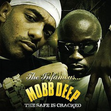 The Safe Is Cracked mp3 Album by Mobb Deep