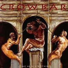 Time Heals Nothing mp3 Album by Crowbar