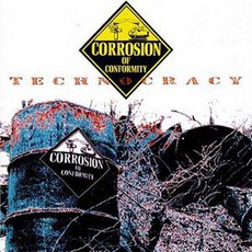 Technocracy mp3 Album by Corrosion Of Conformity