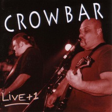 Live+1 mp3 Live by Crowbar