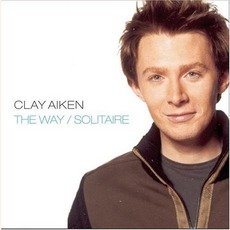 The Way/Solitaire mp3 Single by Clay Aiken