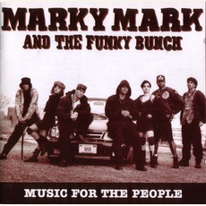 Music For The People mp3 Album by Marky Mark And The Funky Bunch