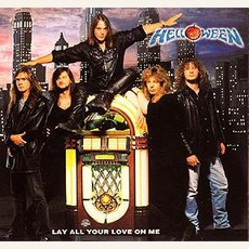 Lay All Your Love On Me mp3 Album by Helloween