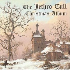 The Jethro Tull Christmas Album mp3 Album by Jethro Tull