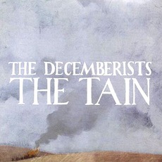 The Tain mp3 Album by The Decemberists