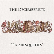 Picaresqueties mp3 Album by The Decemberists