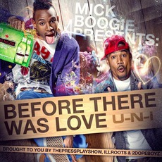 Before There Was Love mp3 Album by U-N-I