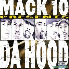 Mack 10 Presents Da Hood mp3 Album by Mack 10