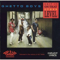Grip It! On That Other Level mp3 Album by Geto Boys