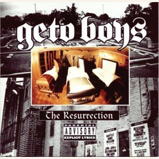 The Resurrection mp3 Album by Geto Boys