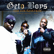 The Foundation mp3 Album by Geto Boys