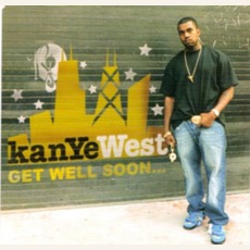 Get Well Soon... mp3 Artist Compilation by Kanye West