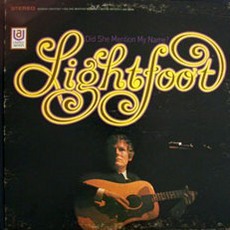 Did She Mention My Name mp3 Album by Gordon Lightfoot