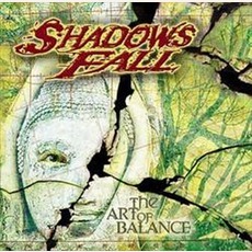 The Art Of Balance mp3 Album by Shadows Fall