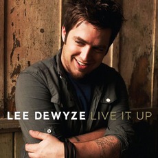 Live It Up mp3 Album by Lee DeWyze