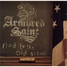 Nod To The Old School mp3 Artist Compilation by Armored Saint