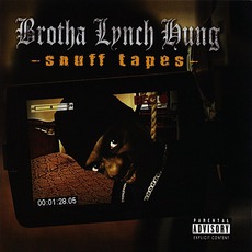 Snuff Tapes mp3 Artist Compilation by Brotha Lynch Hung