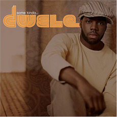 Some Kinda... mp3 Album by Dwele
