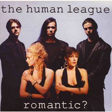Romantic? mp3 Album by The Human League