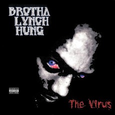 The VIrus mp3 Album by Brotha Lynch Hung