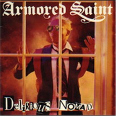 Delirious Nomad mp3 Album by Armored Saint