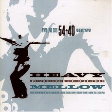 Heavy Mellow mp3 Live by 54-40