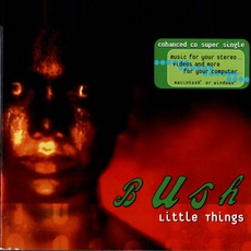 Little Things mp3 Single by Bush
