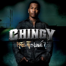 Hate It Or Love It mp3 Album by Chingy