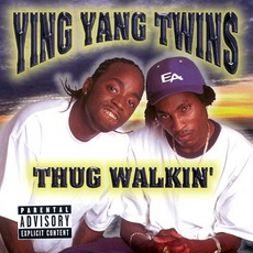 Thug Walkin' mp3 Album by Ying Yang Twins