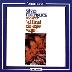 Al Final De Este VIaje mp3 Album by Silvio Rodríguez