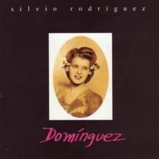 Domínguez mp3 Album by Silvio Rodríguez