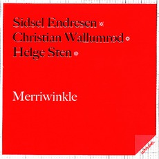 Merriwinkle mp3 Album by Sidsel Endresen & Christian Wallumrød & Helge Sten