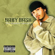Tha Smokin' Nephew mp3 Album by Baby Bash