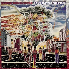 Last Days And Time mp3 Album by Earth, Wind & Fire