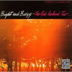 Bright And Breezy mp3 Album by Red Garland Trio