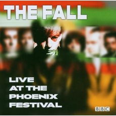 Live At The Phoenix Festival mp3 Live by The Fall