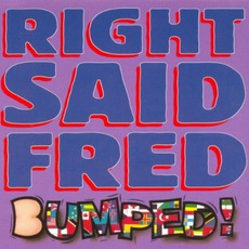Bumped mp3 Single by Right Said Fred