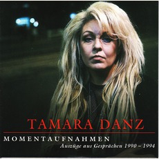 Momentaufnahmen: Auszüge Aus Gesprächen 1990 - 1994 mp3 Artist Compilation by Tamara Danz