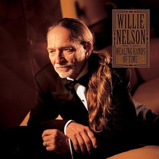 Healing Hands Of Time mp3 Album by Willie Nelson